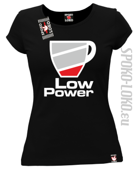 LOW POWER - Koszulka damska czarny